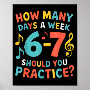 Funny 6 7 Meme Six Seven For Music Teacher  Poster