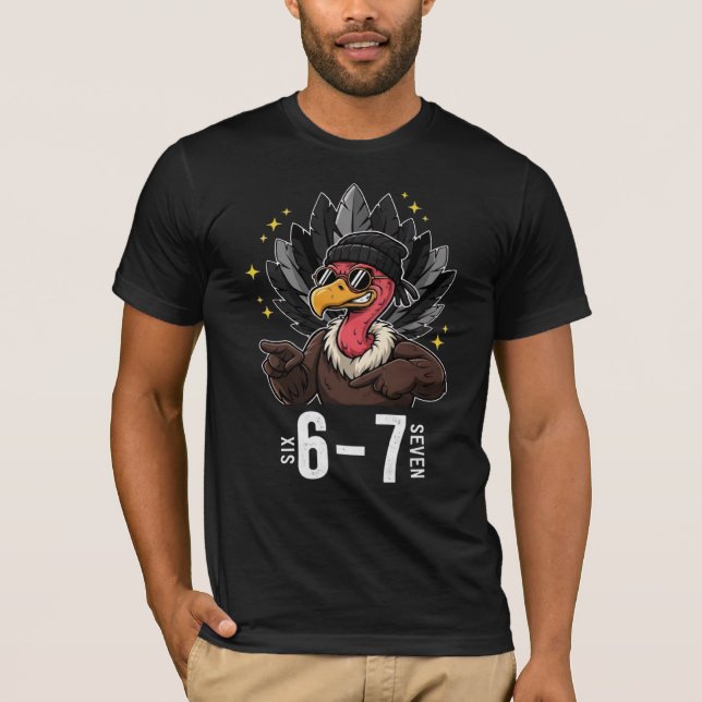 Funny 6-7 Meme Turkey | Gen Alpha Thanksgiving Gif T-Shirt (Front)