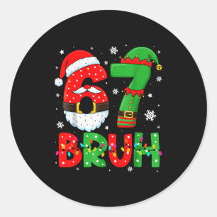 Funny 6 7 Six Seven Bruh Meme Christmas Santa Elf  Classic Round Sticker