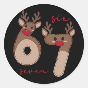 Funny 6 7 Six Seven Meme Christmas Reindeer Gen Al Classic Round Sticker