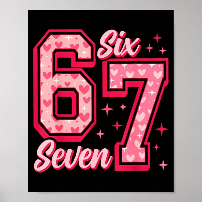 Funny 6 7 Six Seven Meme Saying Valentine Couple M Poster (Front)