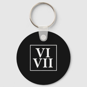 Funny 6 7 Six Seven Roman Numerals Meme History Te Key Ring