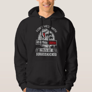 Funny 6th Birthday Dinosaur T Rex Gift For Kids Hoodie