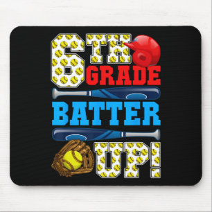 Funny 6th Grade Tter Up Softll First Day Of School Mouse Pad