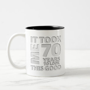 Funny 70 years old saying quote Two-Tone coffee mug