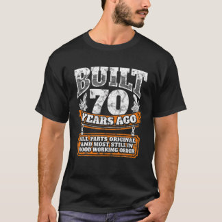 Funny 70Th Birthday B-Day Gift Saying Age 70 Year T-Shirt