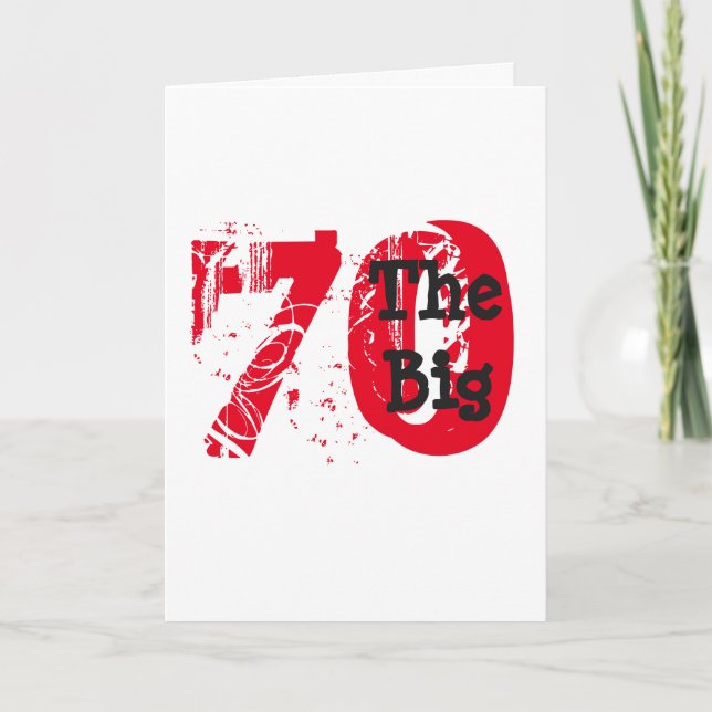 Funny 70th birthday, big red, black text on white. card (Front)