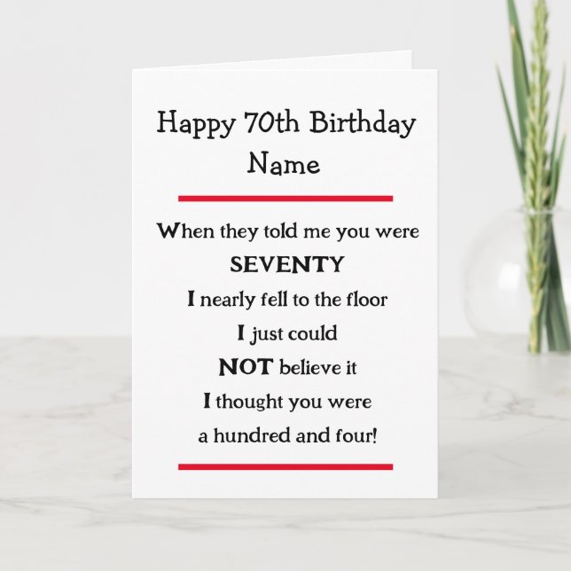 Funny 70th Birthday Cheeky Verse Birthday Card (Front)