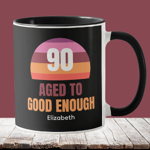 Funny 70th Birthday Custom Good Enough Mug for her