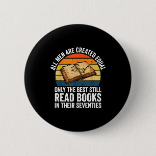 Funny 70th birthday dad fathers day men read books 6 cm round badge
