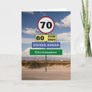 Funny 70th Birthday Humour Road Signs Add Your Nam Card