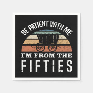 Funny 70th Birthday I’m From The 1950s Napkin