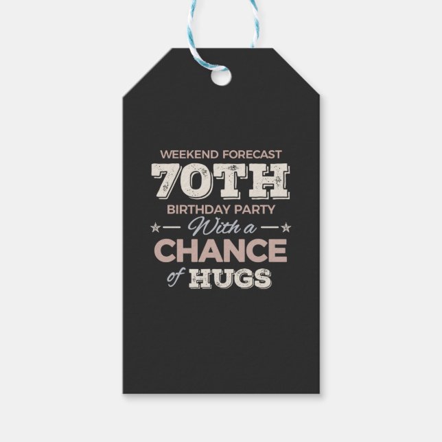 Funny 70th birthday sayings gift tags (Front)