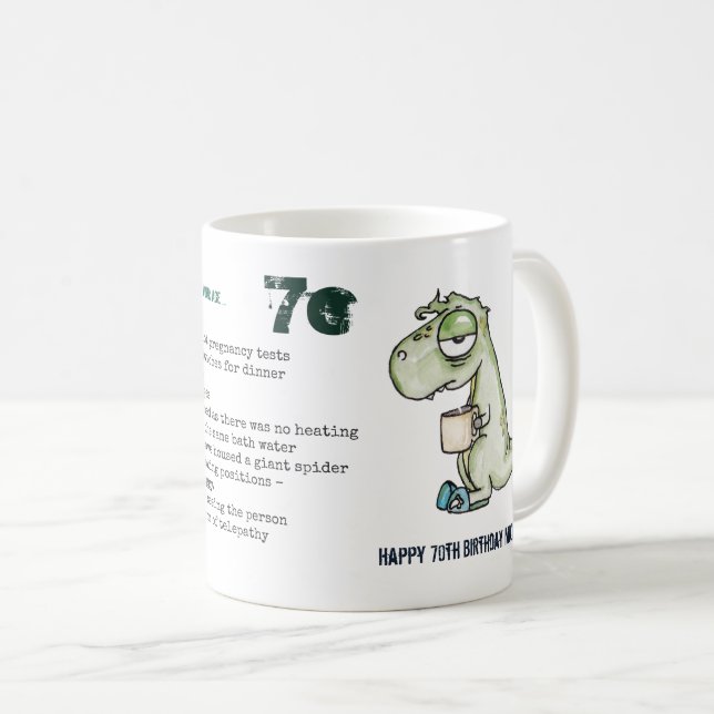 Funny 70th Personalised 'When I was Your Age' Dino Coffee Mug (Front Right)