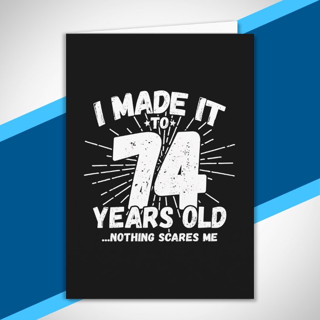 Funny 74th Birthday Quote Sarcastic 74 Year Old Card (Creator Uploaded)