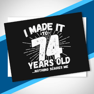 Funny 74th Birthday Quote Sarcastic 74 Year Old Postcard