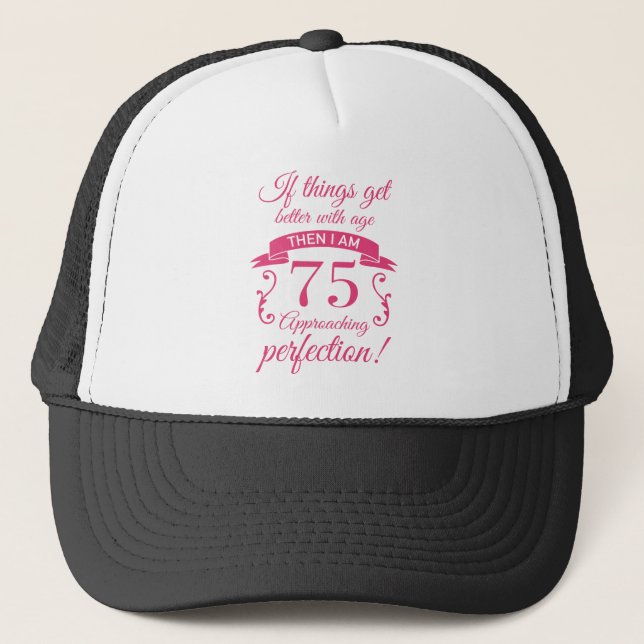Funny 75th Birthday 'Perfection' Trucker Hat (Front)