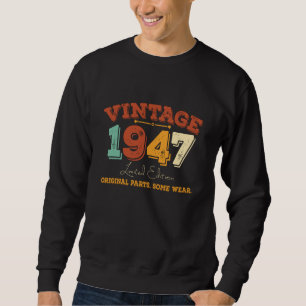 Funny 78 Year Old 1947 Vintage 78th Birthday Gift Sweatshirt