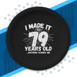 Funny 79th Birthday Quote Sarcastic 79 Year Old Paper Plate<br><div class="desc">This funny 79th birthday design makes a great sarcastic humour joke or novelty gag gift for a 79 year old birthday theme or surprise 79th birthday party! Features "I Made it to 79 Years Old... Nothing Scares Me" funny 79th birthday meme that will get lots of laughs from family, friends,...</div>