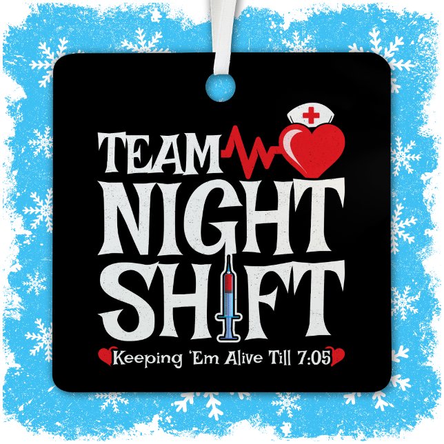 Funny 7:05 Team Night Shift Nurse Appreciation Metal Tree Decoration (Creator Uploaded)