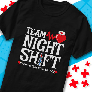 Funny 7:05 Team Night Shift Nurse Appreciation T-Shirt