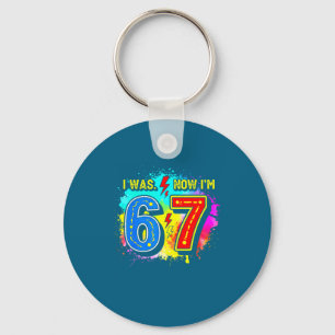 Funny 7 Years Old Birthday I Was 6 Now I'm 7 Meme Key Ring