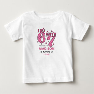 Funny 7th Birthday   “I Was 6, Now 7” Party Baby T-Shirt