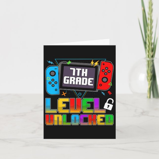 Funny 7th Grade Level Unlocked Gamers Back To Scho Card (Front)
