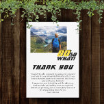 Funny 80 so what Quote Photo 80th Birthday  Thank You Card<br><div class="desc">Funny 80 so what Quote Photo 80th Birthday Thank you card. A motivational and funny text 80 So what is great for a person with a sense of humour. Add your photo and your thank you note.</div>