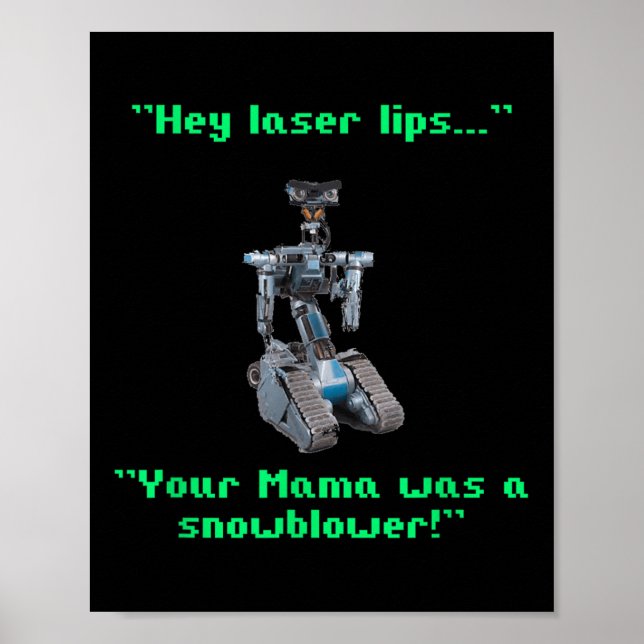 Funny 80s Sarcasm Robotics 5 Johnny Novelty  Poster (Front)