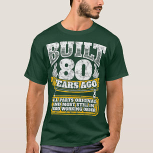 Funny 80th Birthday  BDay Gift Saying Age 80 Year  T-Shirt