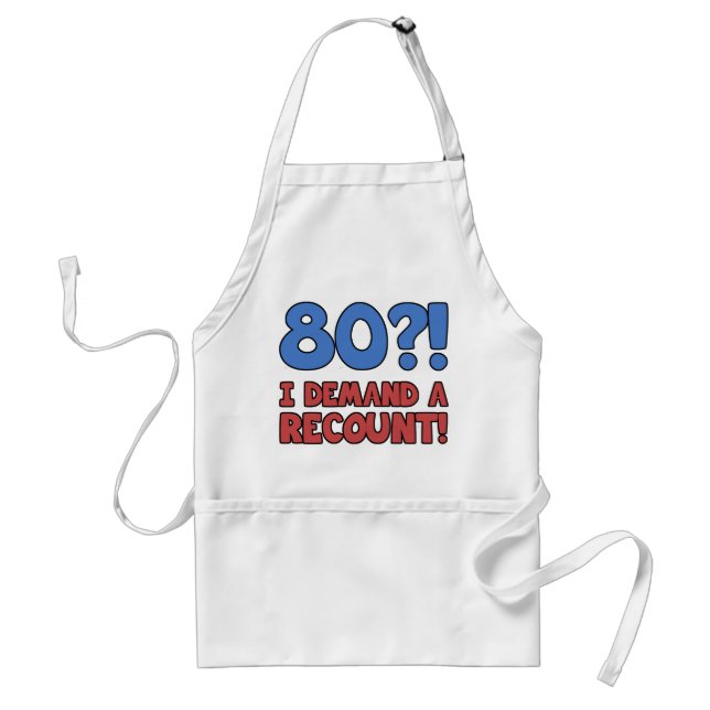 Funny 80th Birthday Gag Gift Standard Apron (Front)