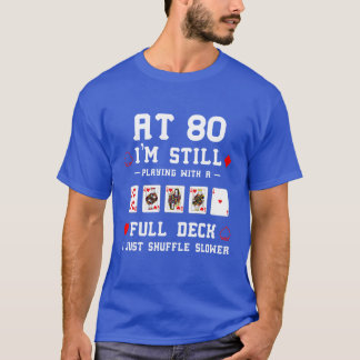 Funny 80Th Birthday Gift 80 Year Old Cards boy T-Shirt