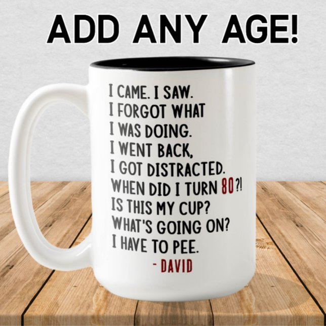 Funny 80th Birthday Hilarious Old Age Joke Custom Two-Tone Coffee Mug (Creator Uploaded)