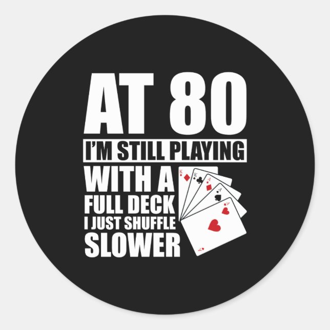 Funny 80th Birthday Ker Player 80 Year Old  Classic Round Sticker (Front)