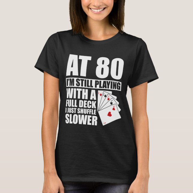 Funny 80th Birthday Ker Player 80 Year Old  T-Shirt (Front)