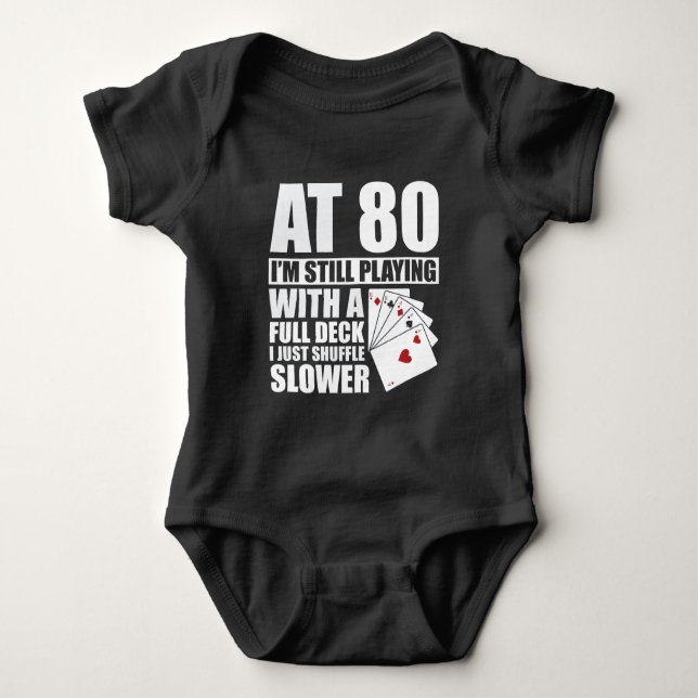 Funny 80th Birthday Poker Player  80 Year Old Baby Bodysuit (Front)