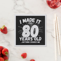 Funny 80th Birthday Quote Sarcastic 80 Year Old