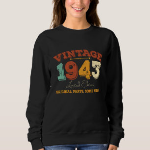 Funny 82 Year Old 1943 Vintage 82nd Birthday Gift Sweatshirt