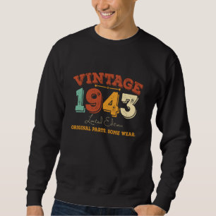 Funny 82 Year Old 1943 Vintage 82nd Birthday Gift Sweatshirt