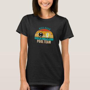 Funny 8 9 Ball Billiards Team Nice Rack Pool Premi T-Shirt