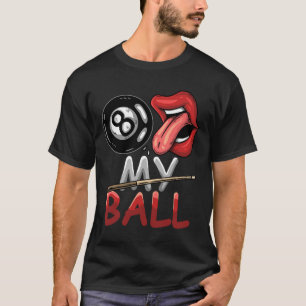 Funny 8 Ball Billiard Pool Player Eight Ball Billi T-Shirt
