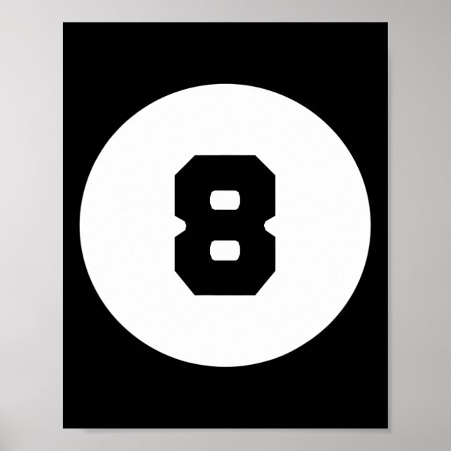 Funny 8 Ball Magic Eight Ball Billiards Pool Black Poster (Front)