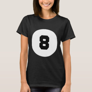 Funny 8 Ball Magic Eight Ball Billiards Pool Black T-Shirt