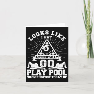 Funny 8 Ball Playing Pool Billiards On Purpose Tod Card