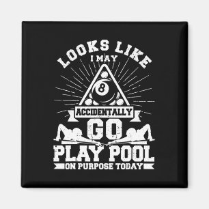 Funny 8 Ball Playing Pool Billiards On Purpose Tod Magnet