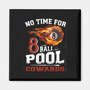 Funny 8 Ball Pool Billiards Player Quote Team Leag Magnet