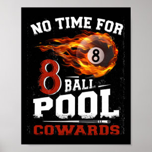Funny 8 Ball Pool Billiards Player Quote Team Leag Poster