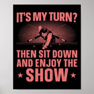 Funny 8 Ball Pool Design For Men Women Pool Player Poster