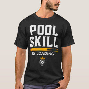 Funny 8 Ball Quote Sports Billiard Pool T-Shirt